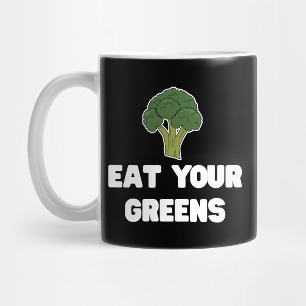 Eat your greens broccoli by Portals